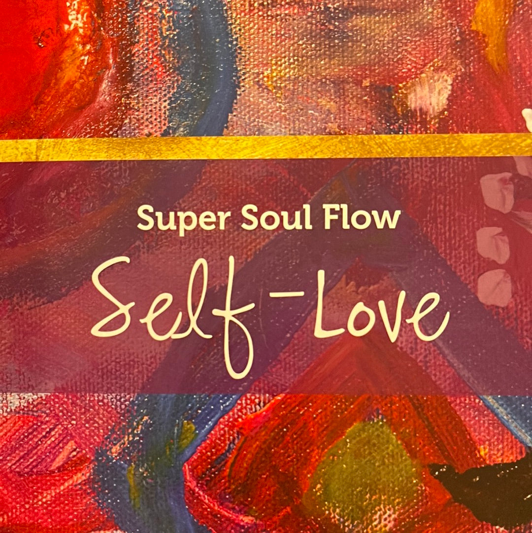 Soul Flow - spiritual art class - SELF LOVE 3/14 @ 6PM